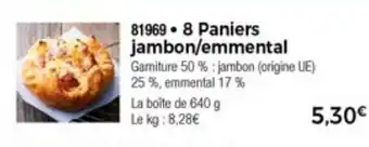 Thiriet 8 Paniers jambon/emmental offre