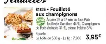 Thiriet Feuilleté aux champignons offre