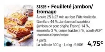 Thiriet Feuilleté jambon/ fromage offre