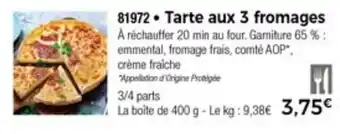 Thiriet Tarte aux 3 fromages offre