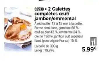 Thiriet 2 Galettes complètes œuf/ jambon/emmental offre