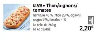 Thiriet Thon/oignons/tomates offre