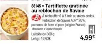Thiriet Tartiflette gratinée au reblochon de savoie offre