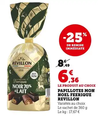 Super U Revillon papillotes mon noel feerique offre
