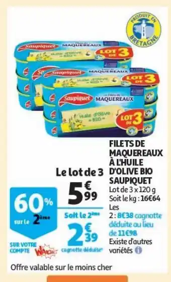 Auchan Supermarché Filets de maquereaux à l`huile d`olive bio saupiquet offre