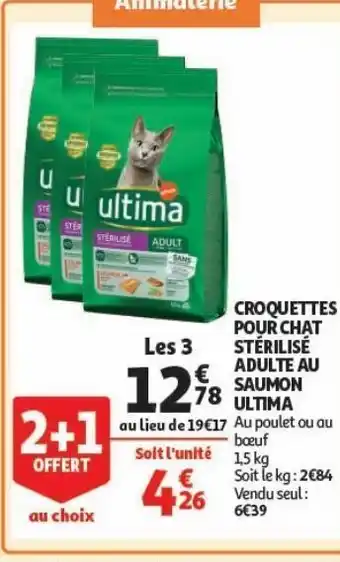 Auchan Supermarché Croquettes pour chat stèrilisè saumon ultima offre
