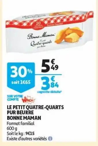 Auchan Supermarché Le petit quatre-quarts pur beurre bonne maman offre