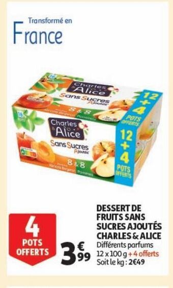 Auchan Supermarché Dessert de fruits sans sucres ajoutés charles & alice offre