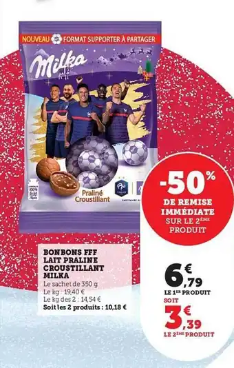 Hyper U Bonbons fff lait praliné croustillant milka offre