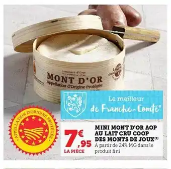 Hyper U Mini mont d'or aop au lait cru coop des monts de joux offre