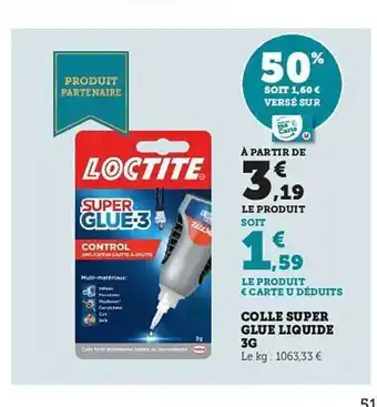 Hyper U Colle super glue liquide 3g loctite offre