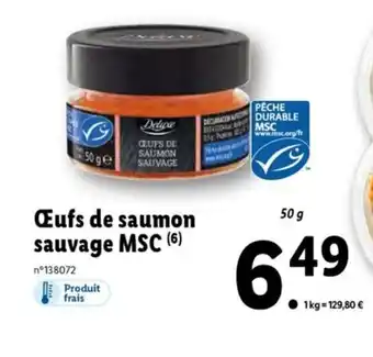Lidl Œufs de Saumon Sauvage MSC offre
