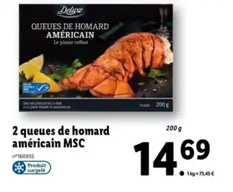 Lidl 2 Queues de Homard Américain MSC offre