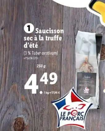 Lidl Saucisson Sec à La Truffe D'été offre