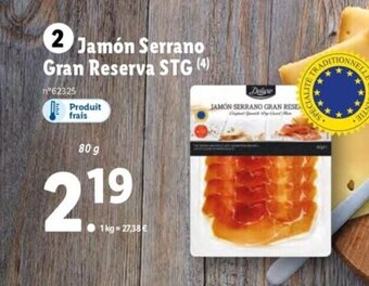 Lidl Jamón Serrano Gran Reserva STG offre