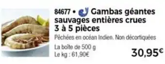 Thiriet Gambas Géantes Sauvages Entières Crues offre