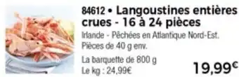 Thiriet Langoustines Entières Crues offre