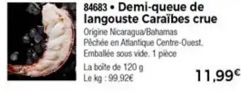 Thiriet Demi-Queue De Langouste Caraïbes Crue offre