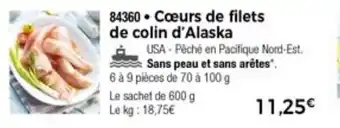 Thiriet Cœurs De Filets De Colin d'Alaska offre