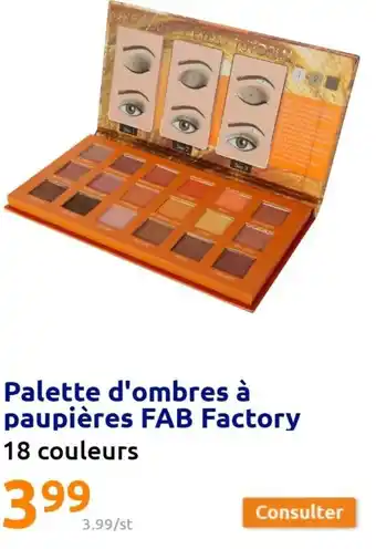 Action Palette d'Ombre à Paupières Fab Factory offre