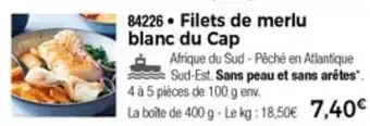 Thiriet Filets De Merlu Blanc Du Cap offre