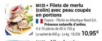 Thiriet Filets De Merlu (colin) Avec Peau Coupés offre