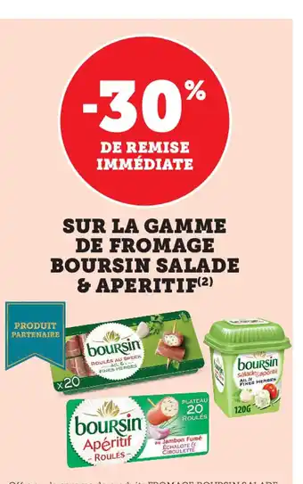 Super U Sur La Gamme De Fromage Boursin Salade & Aperitif offre