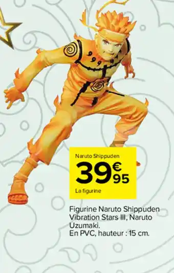Carrefour Naruto Shippuden offre