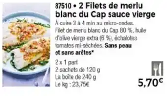 Thiriet 2 Filets De Merlu Blanc Du Cap Sauce Vierge offre