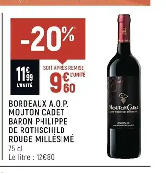 Petit Casino Bordeaux A.O.P Mouton Cadet Baron Philippe de Rothschild Rouge Millesime 75cl offre
