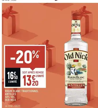 Petit Casino Rhum Blanc Traditionnel Antilles 40%vol Old Nick 1L offre