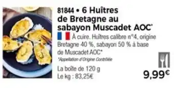 Thiriet 6 Huîtres De Bretagne Au Sabayon Muscadet Aoc offre
