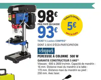 E.Leclerc Brico Perceuse a Colonne 500w offre
