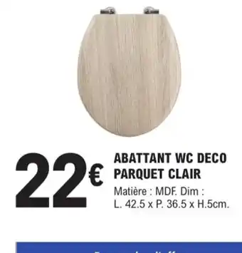 E.Leclerc Brico Abattant WC Deco Parquet Clair offre