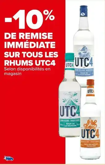 Utc4 -10% de remise immédiate sur tous les rhums utc4