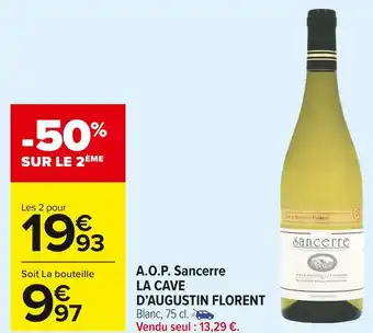 Carrefour Market La cave d’augustin florent a.o.p. sancerre offre