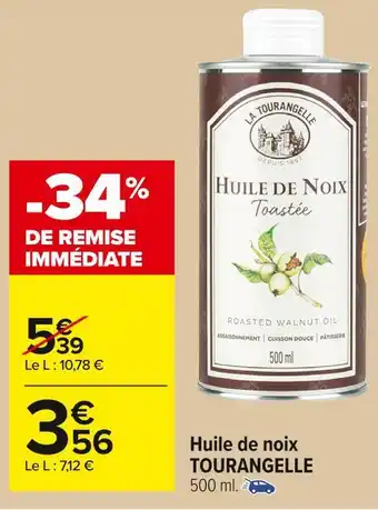Carrefour Market Tourangelle huile de noix offre