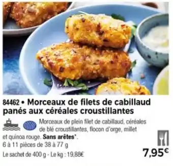 Thiriet Morceaux De Filets De Cabillaud Panés Aux Céréales Croustillantes offre