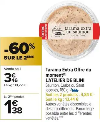 Carrefour Market L’atelier de blini tarama extra offre du moment offre