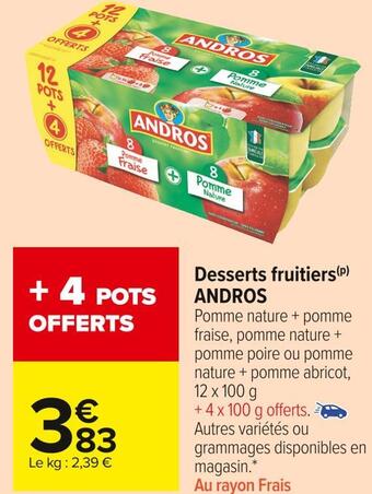 Carrefour Market Andros desserts fruitiers offre