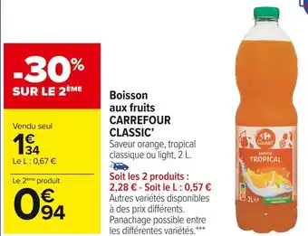 Carrefour Market Carrefour classic’ boisson aux fruits offre