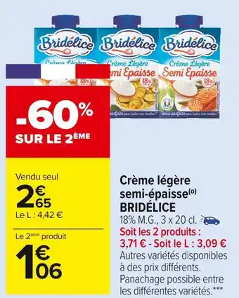 Carrefour Market Bridélice crème légère semi-épaisse offre