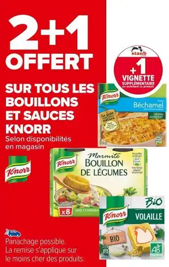 Carrefour Market Knorr 2+1 offert sur tous les bouillons et sauces de la marque knorr offre