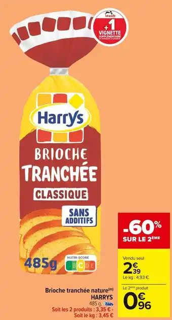 Carrefour Market Harrys brioche tranchée nature offre