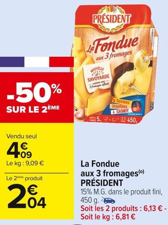 Président la fondue aux 3 fromages