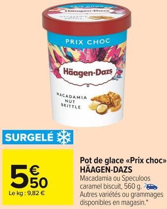 Carrefour Market Häagen-dazs pot de glace prix choc offre