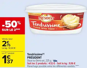 Carrefour Market Président tendrissime offre