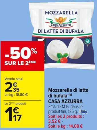 Carrefour Market Casa azzurra mozzarella di latte di bufala offre