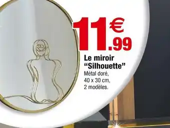 Bazarland Le miroir “silhouette” offre