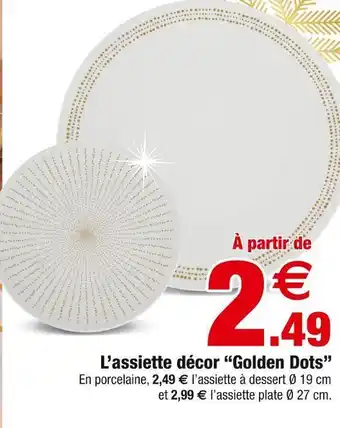 Bazarland L’assiette décor “golden dots” offre